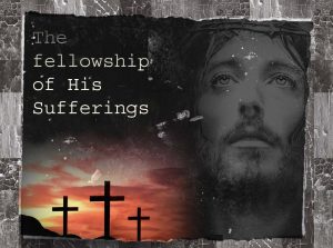 Fellowship of His sufferings copy